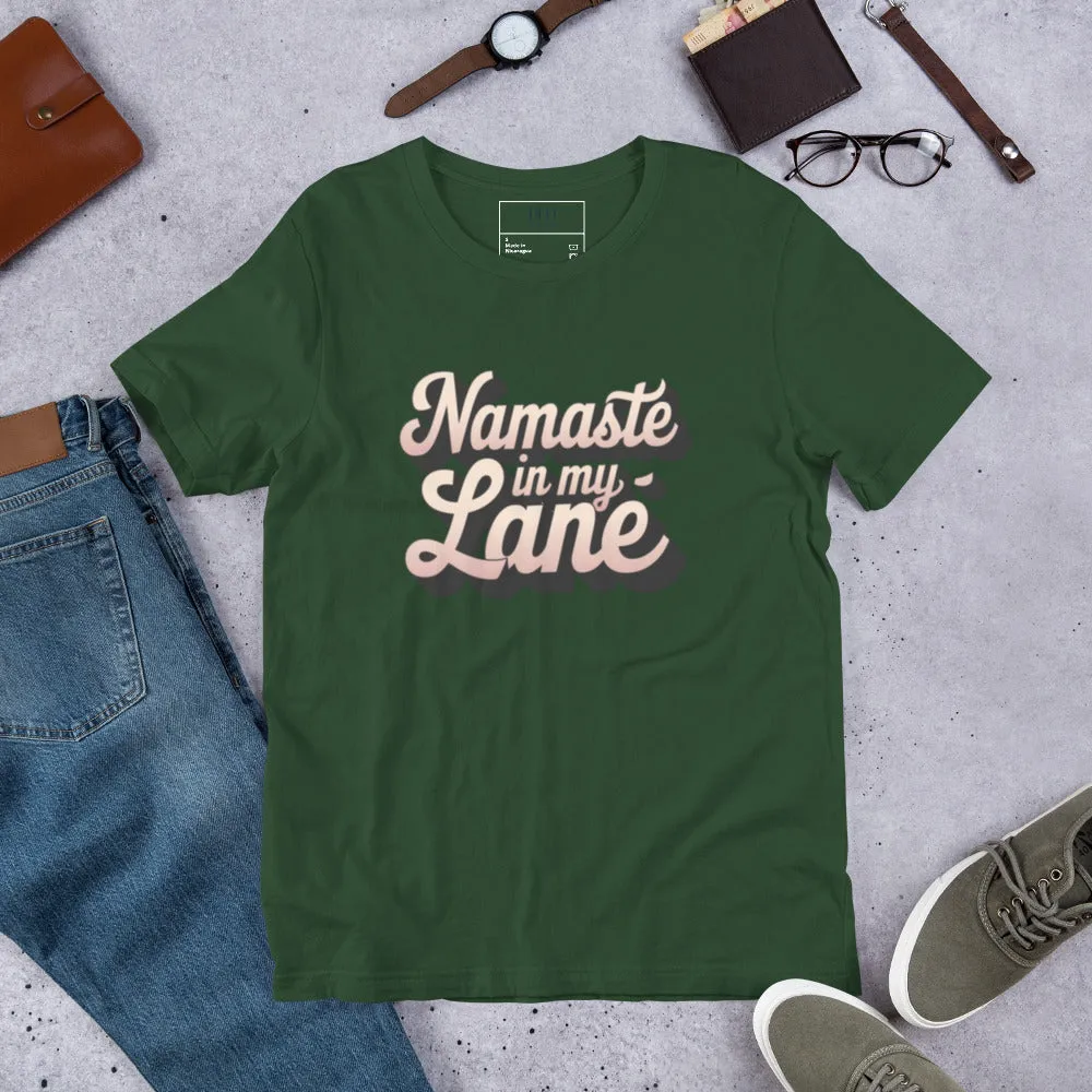 DUO MODERN "Namaste In My Lane Unisex T-shirt