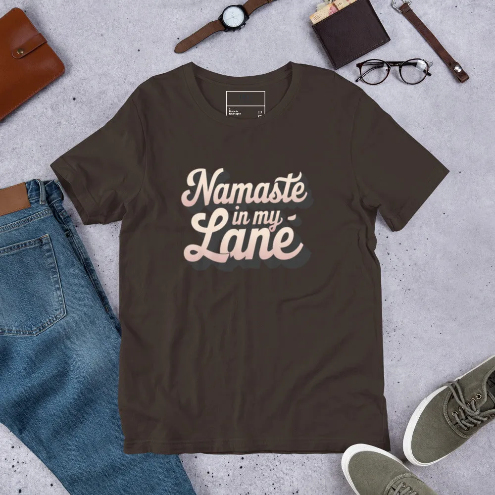 DUO MODERN "Namaste In My Lane Unisex T-shirt