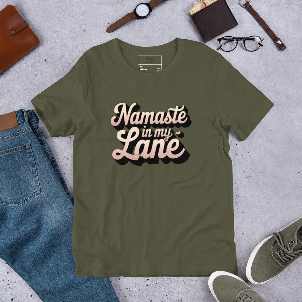 DUO MODERN "Namaste In My Lane Unisex T-shirt