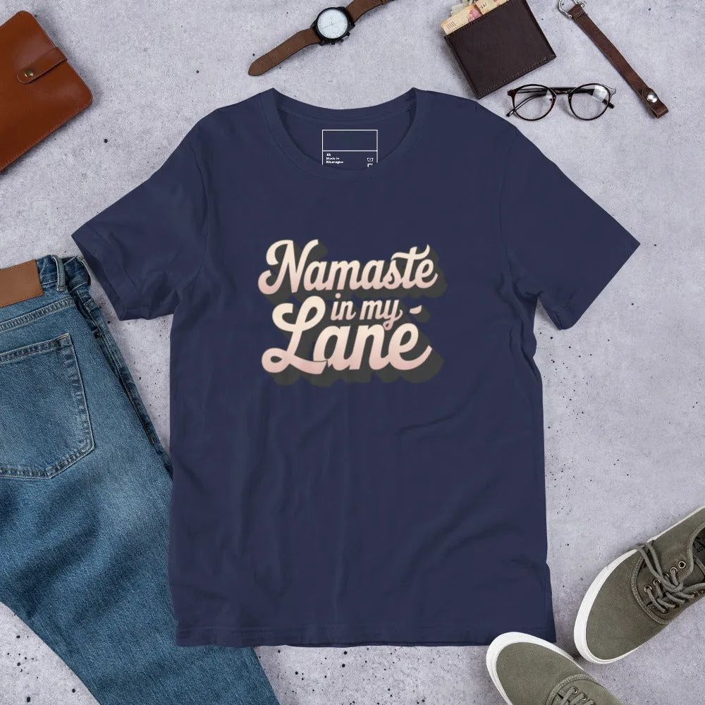 DUO MODERN "Namaste In My Lane Unisex T-shirt