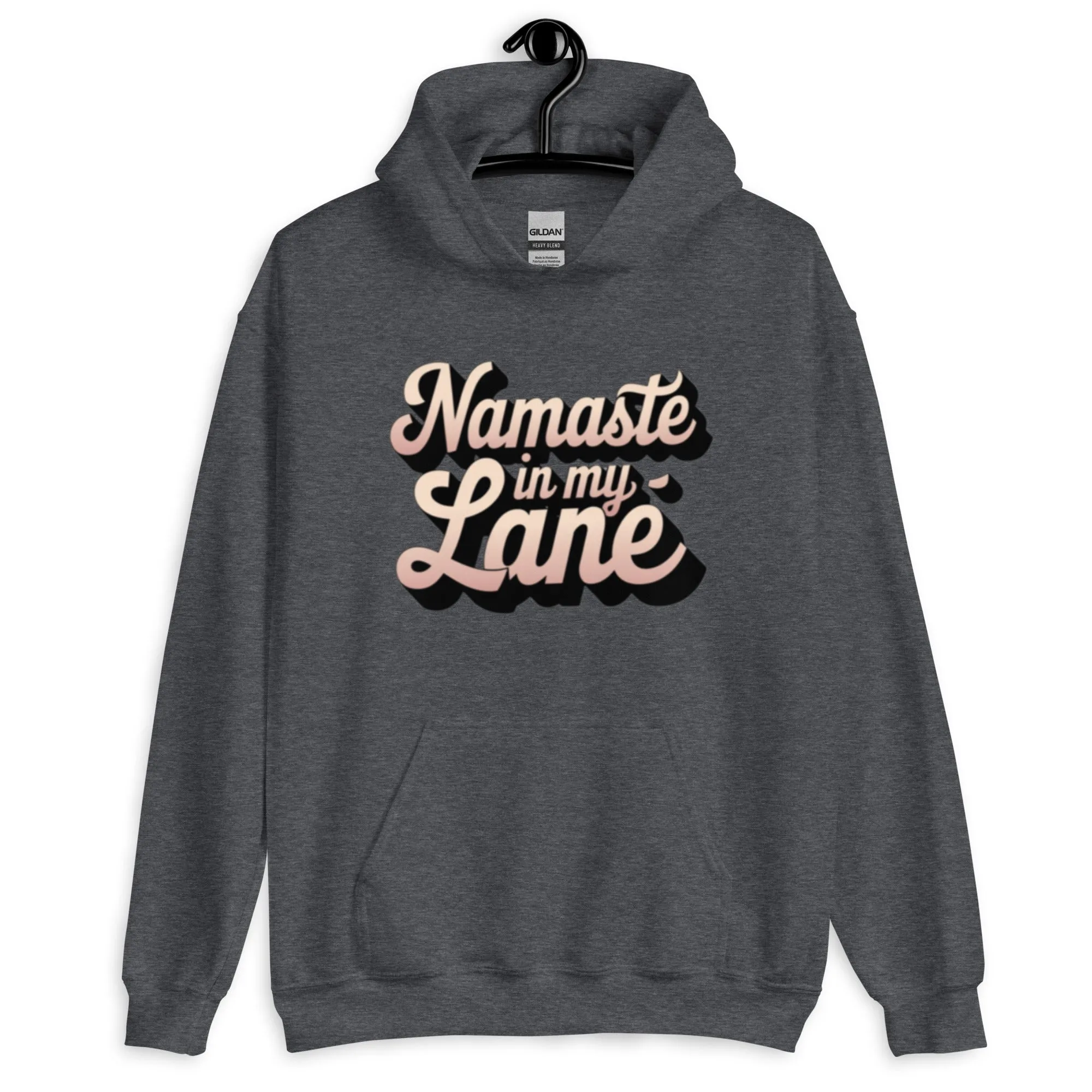 DUO MODERN "Namaste In My Lane" Unisex Hoodie