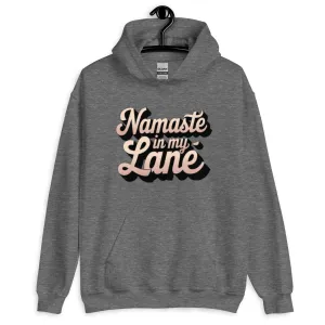 DUO MODERN "Namaste In My Lane" Unisex Hoodie