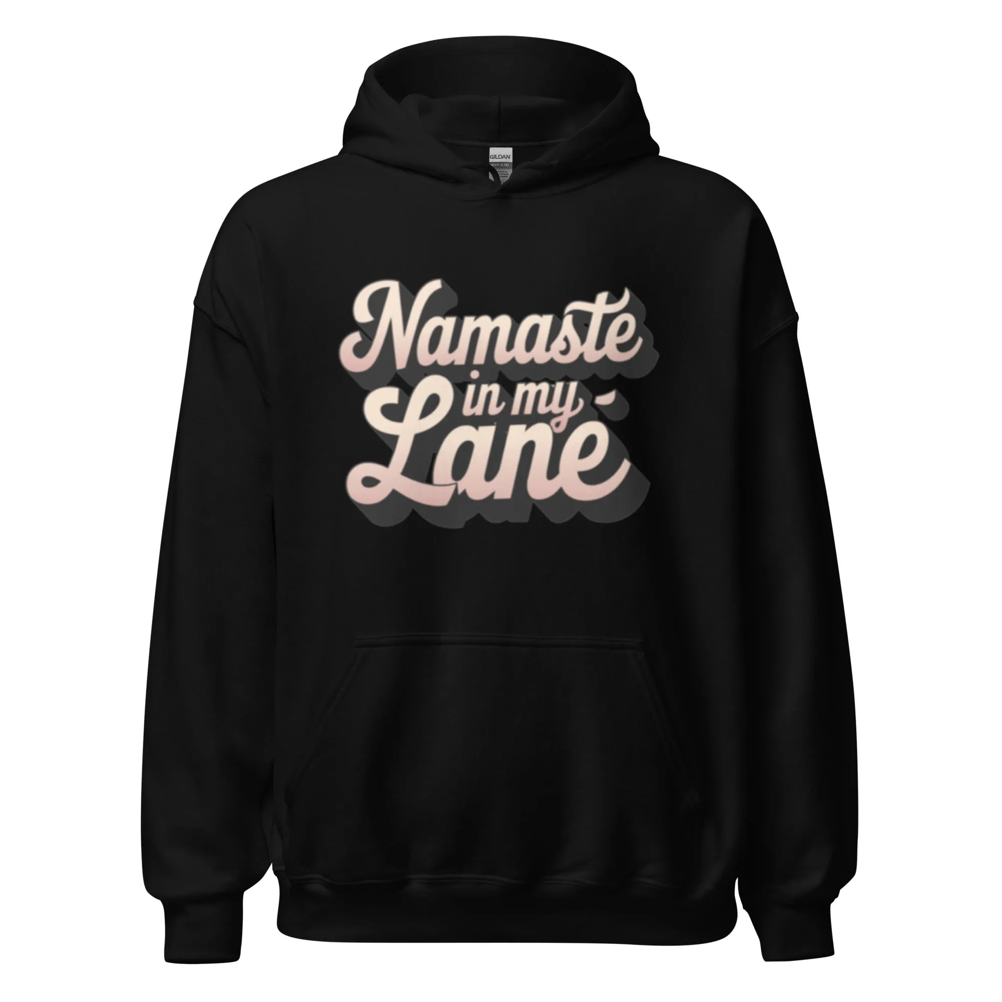 DUO MODERN "Namaste In My Lane" Unisex Hoodie